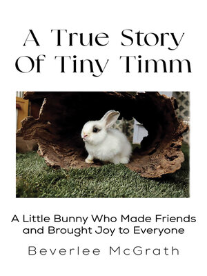 cover image of A True Story Of Tiny Timm
